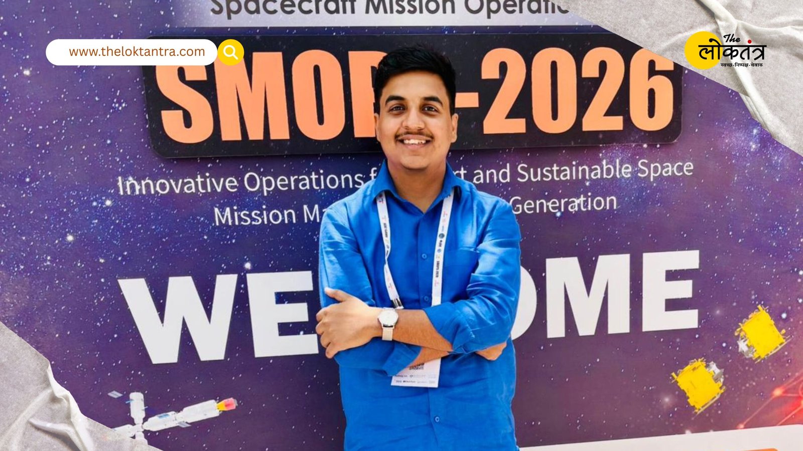Deoria's Saumya Vatsal Mishra brings honor by participating in ISRO's international seminar, taking part in SMOPS-2026.